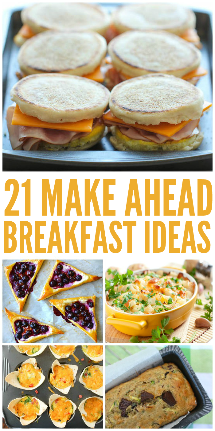 21 Make Ahead Breakfast Ideas