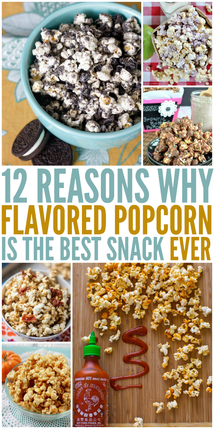 12 Reasons Why Flavored Popcorn is the Best Snack EVER