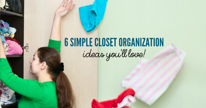6 Easy Closet Organization Ideas