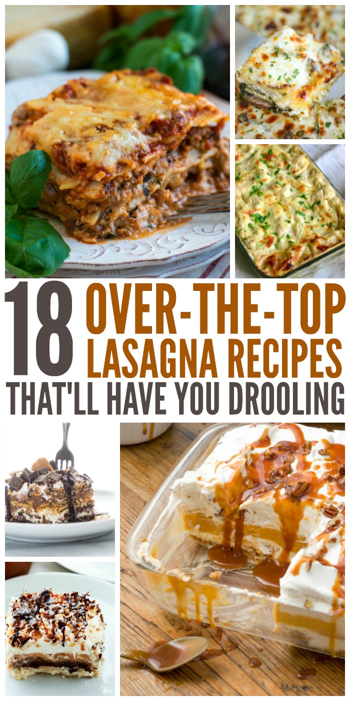 We've found 18 over-the-top, amazingly delicious lasagna recipes that you won't be able to get enough of.