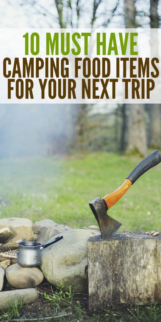 These camping trip food items are a must for your next camping adventure! All you need to do is pack them and you're ready to go! #campingtripfooditems #camping #campfire #onecrazyhouse
