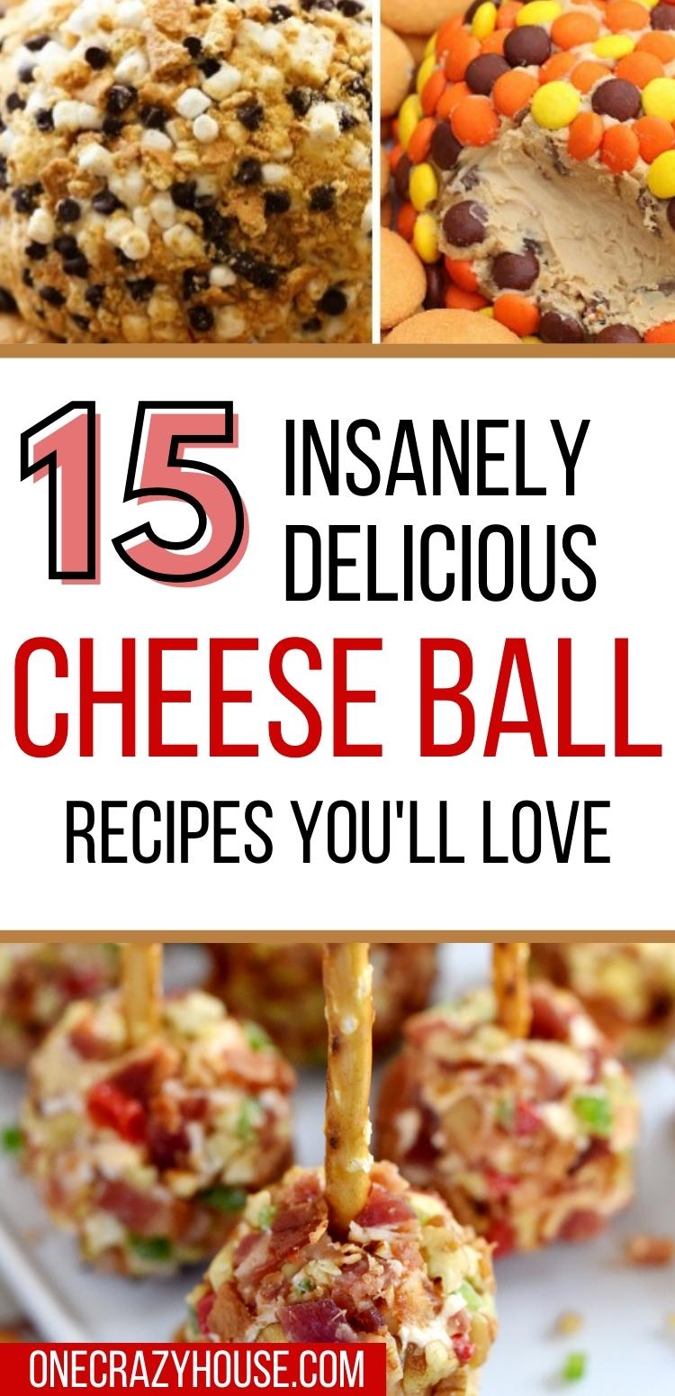 Pinterest pin: Easy cheeseball recipes- smores cheeseball, peanut butter , reese's cheeseball, bacon cheeseball