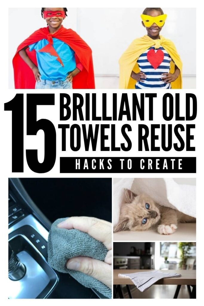 Reuse Old Towels