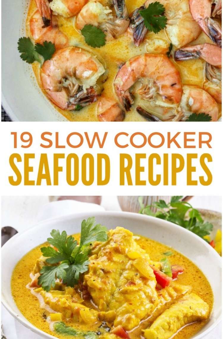 19 Slow Cooker Seafood Recipes to Make Dinner Easier